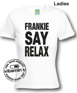 Frankie Says Relax T Shirt